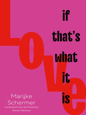 cover image of Love, If That's What It Is